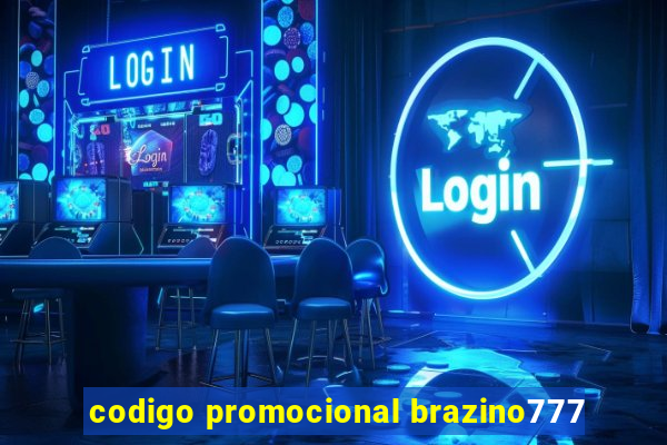 codigo promocional brazino777